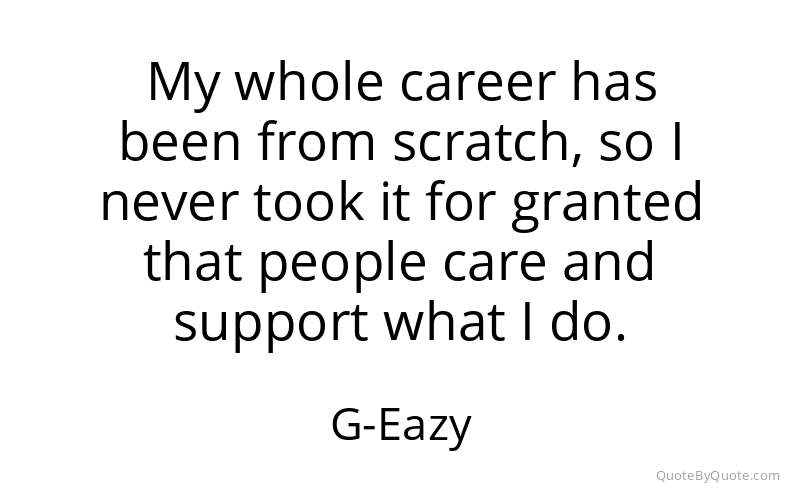 Preview image for this quote by G-Eazy