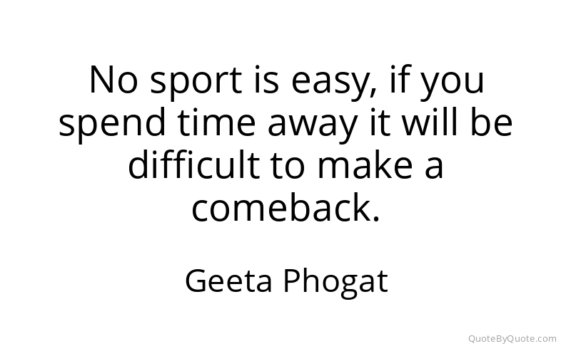 Preview image for this quote by Geeta Phogat