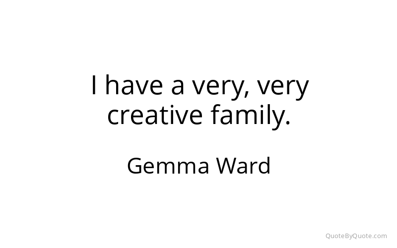 Preview image for this quote by Gemma Ward