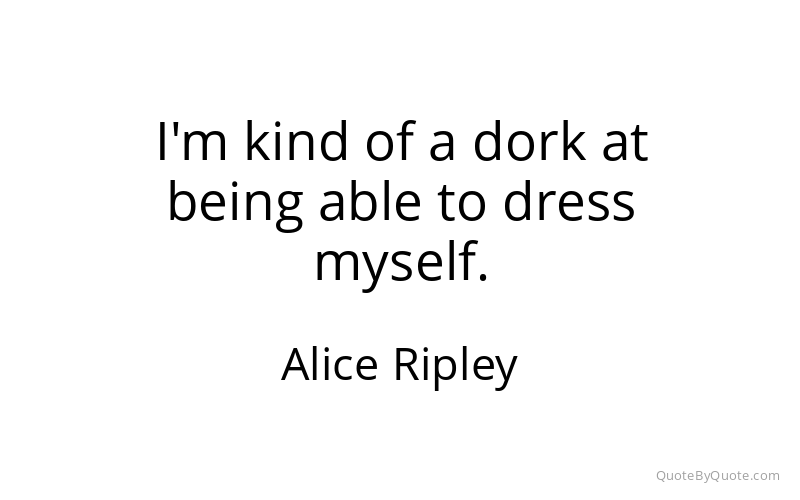 Preview image for this quote by Alice Ripley