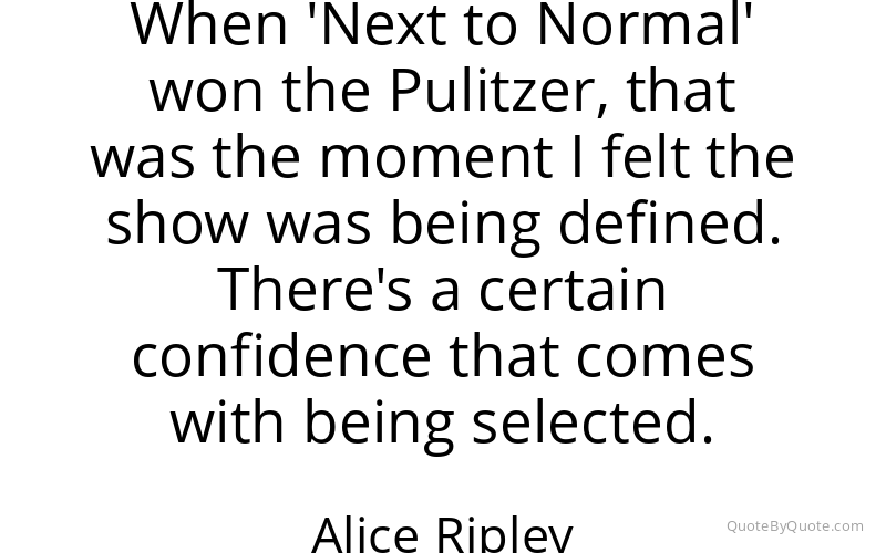 Preview image for this quote by Alice Ripley