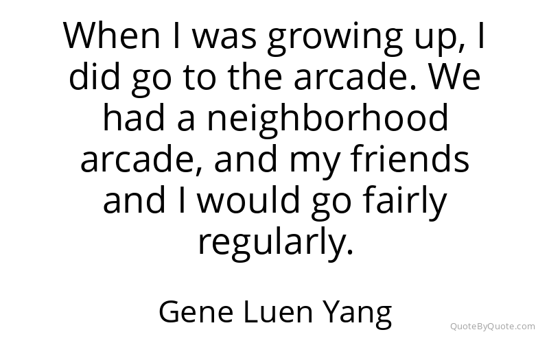 Preview image for this quote by Gene Luen Yang