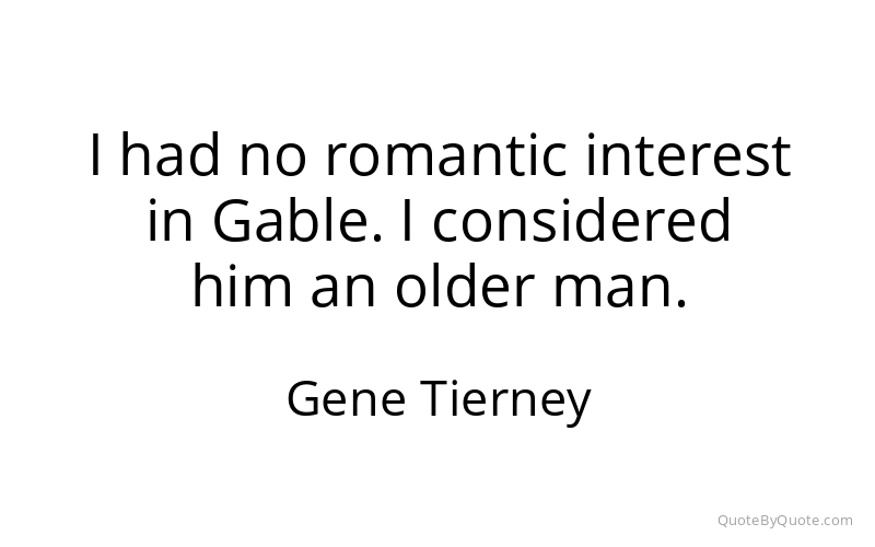 Preview image for this quote by Gene Tierney