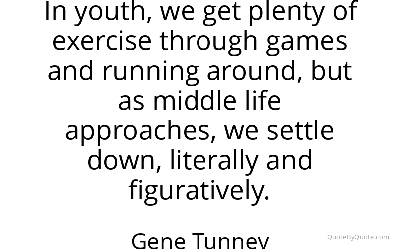 Preview image for this quote by Gene Tunney