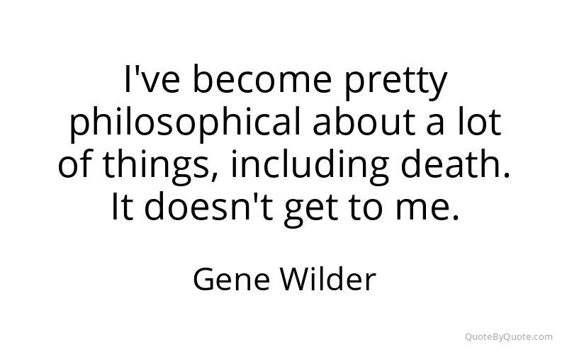 Preview image for this quote by Gene Wilder