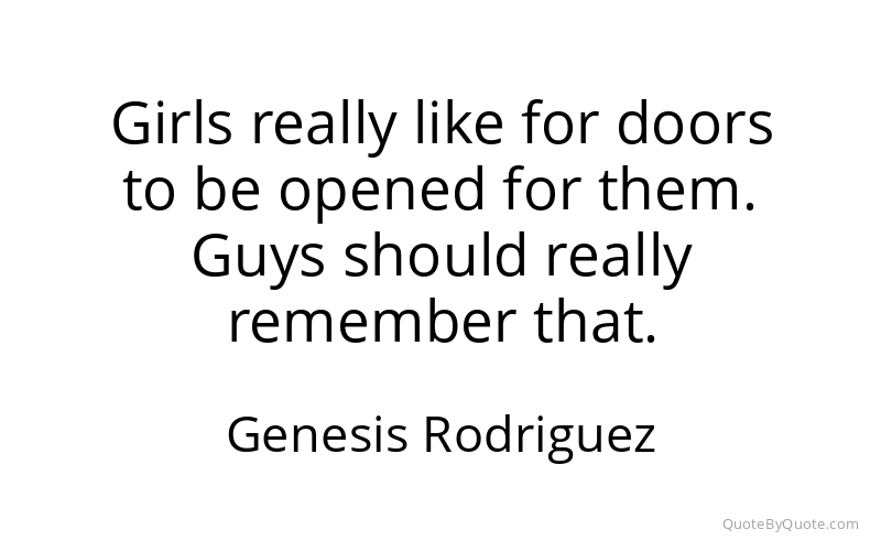 Preview image for this quote by Genesis Rodriguez