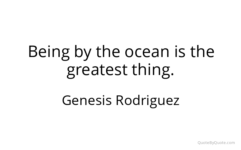 Preview image for this quote by Genesis Rodriguez