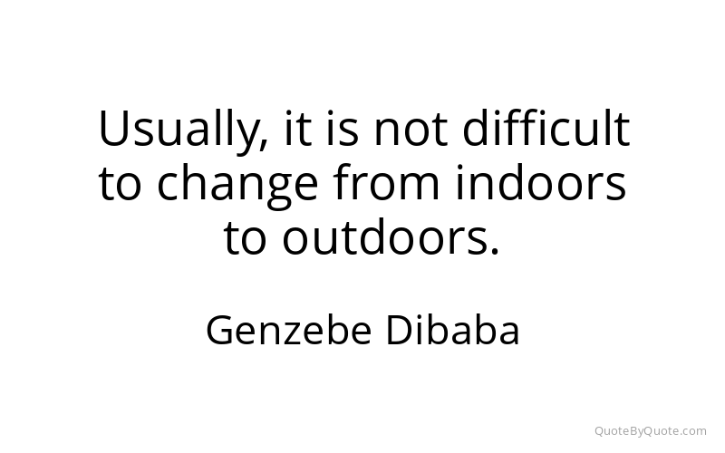 Preview image for this quote by Genzebe Dibaba