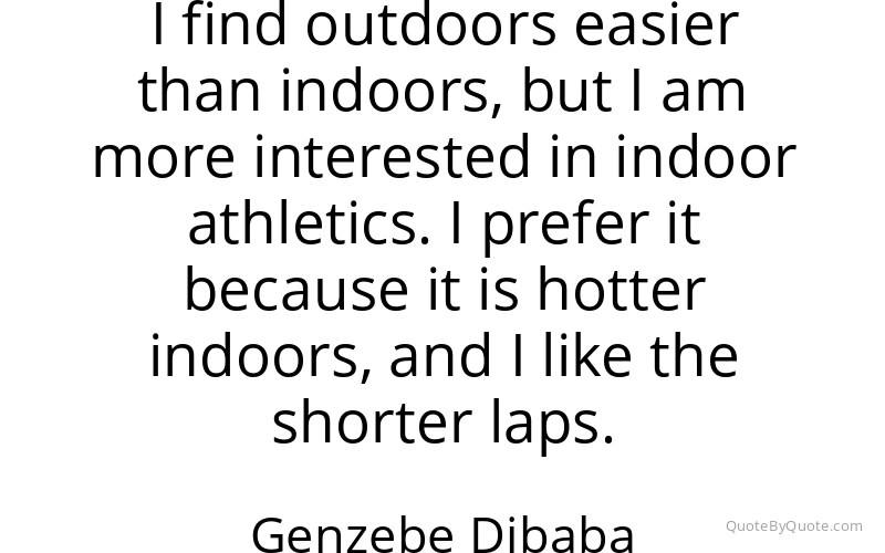 Preview image for this quote by Genzebe Dibaba