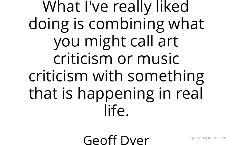 Preview image for this quote by Geoff Dyer
