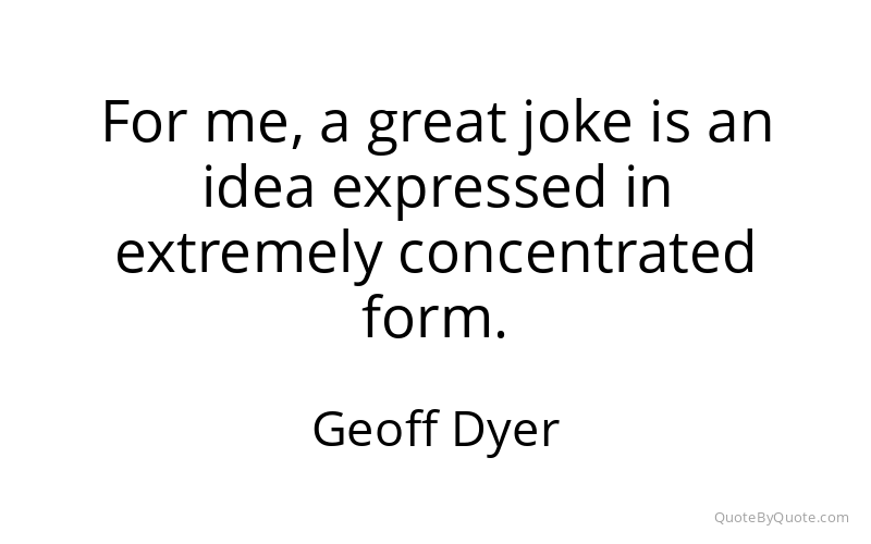 Preview image for this quote by Geoff Dyer