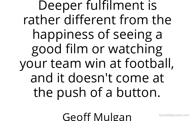 Preview image for this quote by Geoff Mulgan