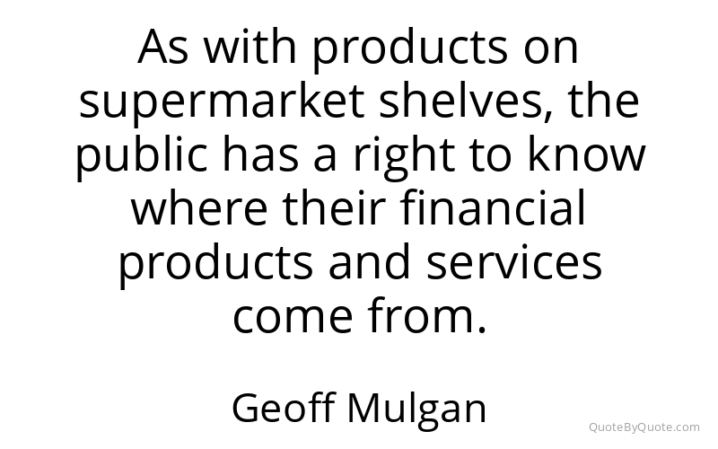 Preview image for this quote by Geoff Mulgan