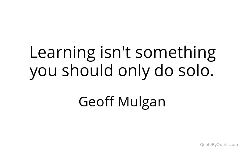 Preview image for this quote by Geoff Mulgan
