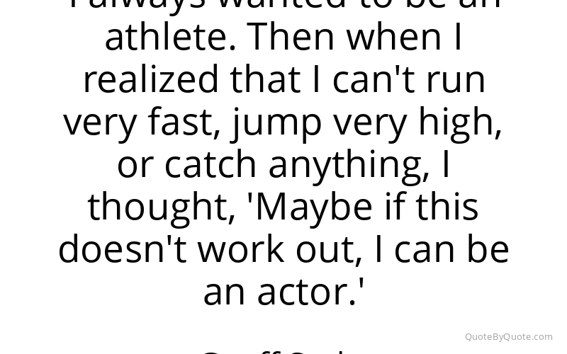 Preview image for this quote by Geoff Stults