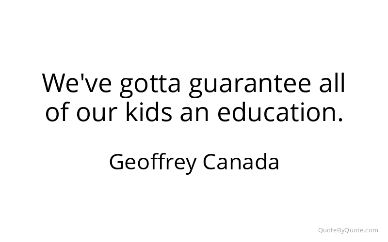 Preview image for this quote by Geoffrey Canada
