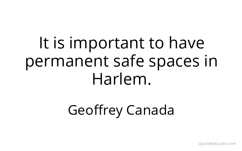 Preview image for this quote by Geoffrey Canada
