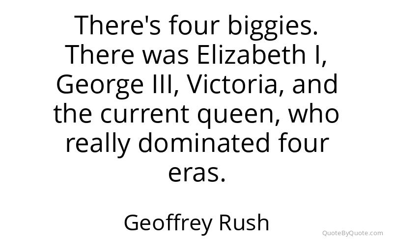 Preview image for this quote by Geoffrey Rush