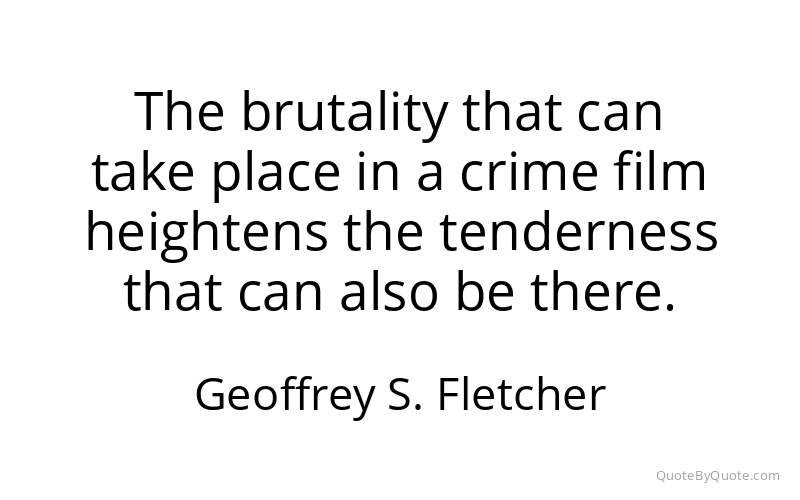 Preview image for this quote by Geoffrey S. Fletcher