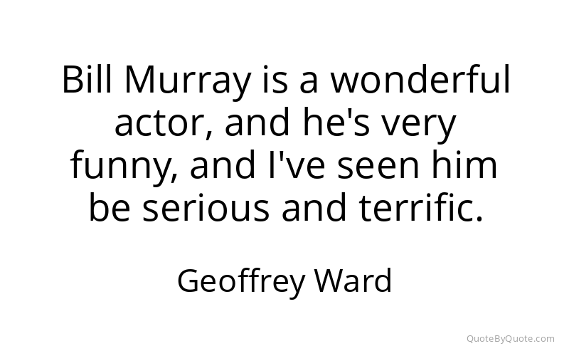 Preview image for this quote by Geoffrey Ward