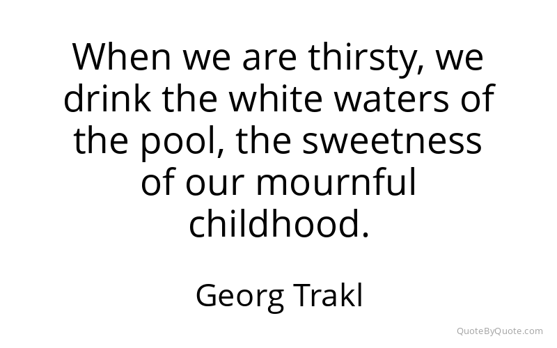 Preview image for this quote by Georg Trakl