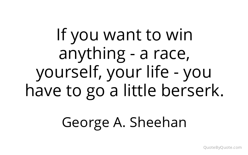 Preview image for this quote by George A. Sheehan