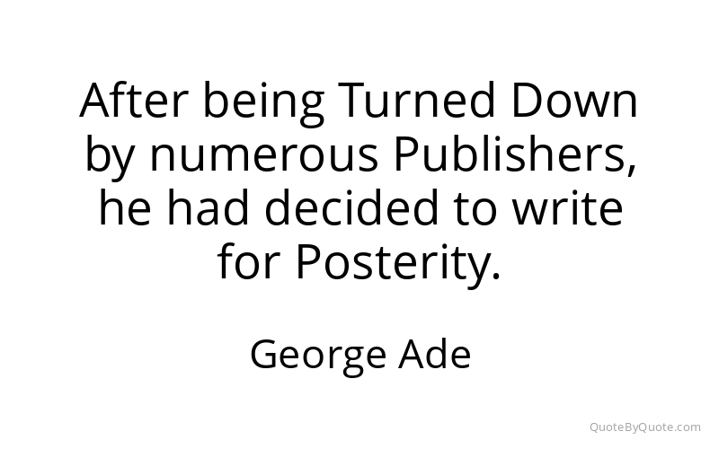 Preview image for this quote by George Ade