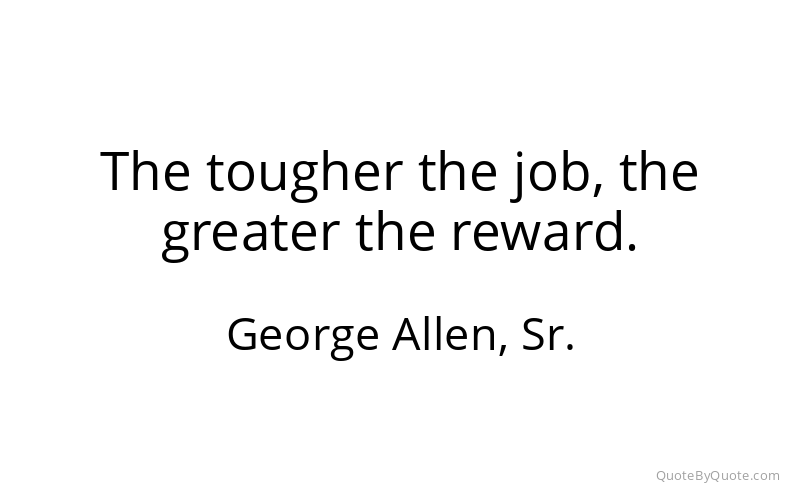 Preview image for this quote by George Allen, Sr.