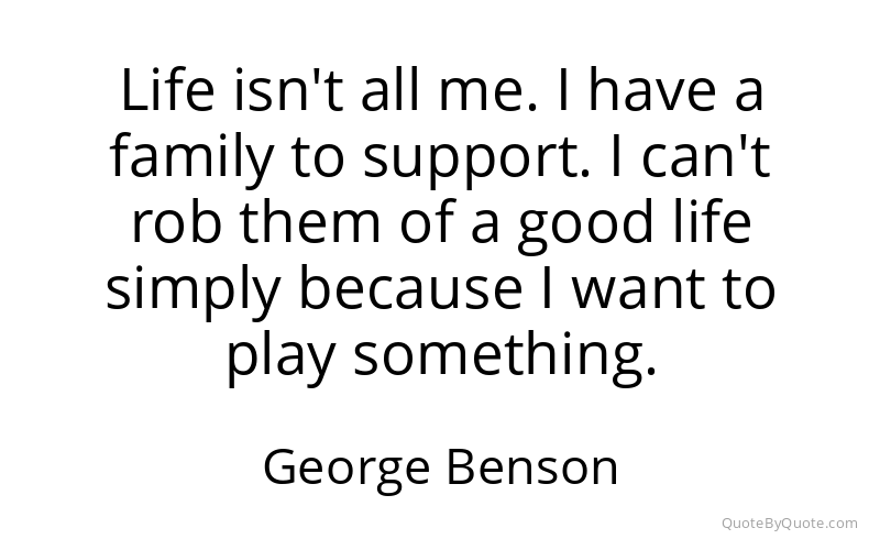Preview image for this quote by George Benson