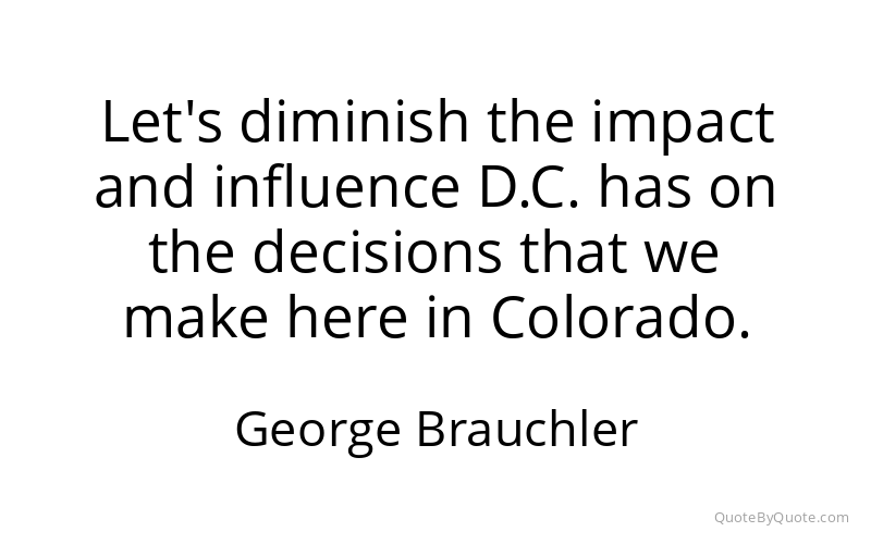 Preview image for this quote by George Brauchler