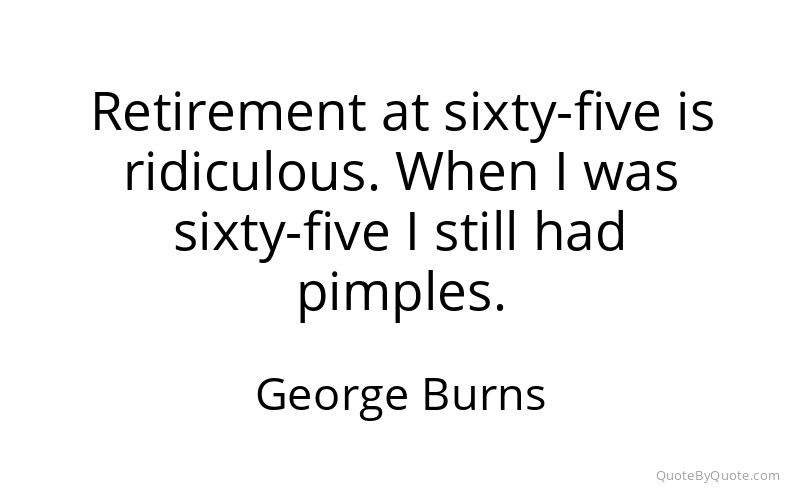 Preview image for this quote by George Burns