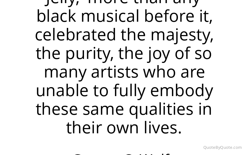 Preview image for this quote by George C. Wolfe