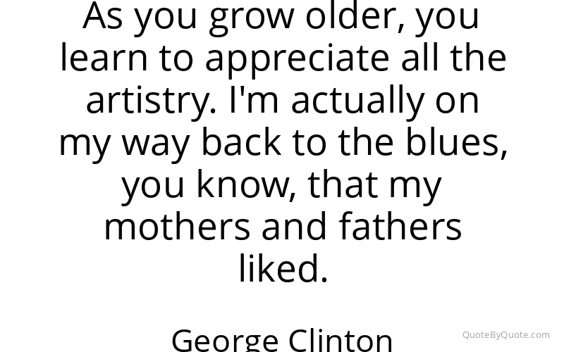 Preview image for this quote by George Clinton