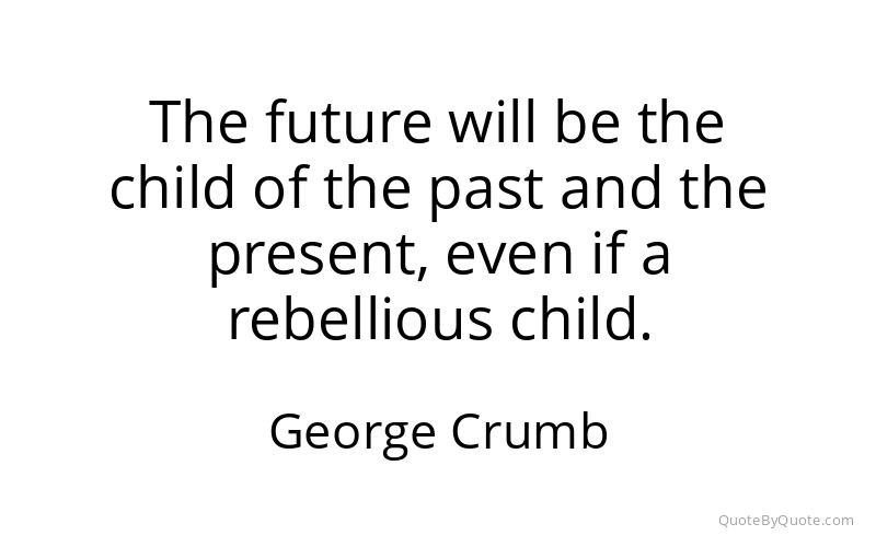 Preview image for this quote by George Crumb