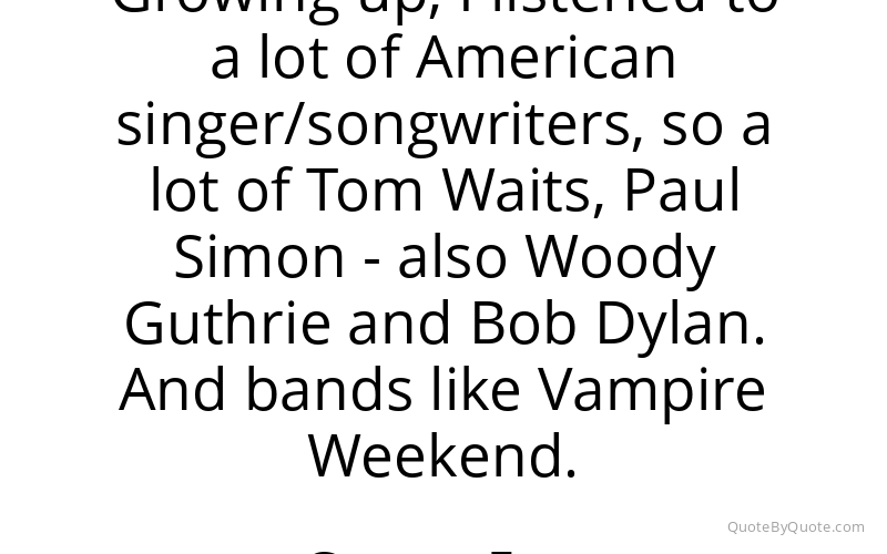 Preview image for this quote by George Ezra