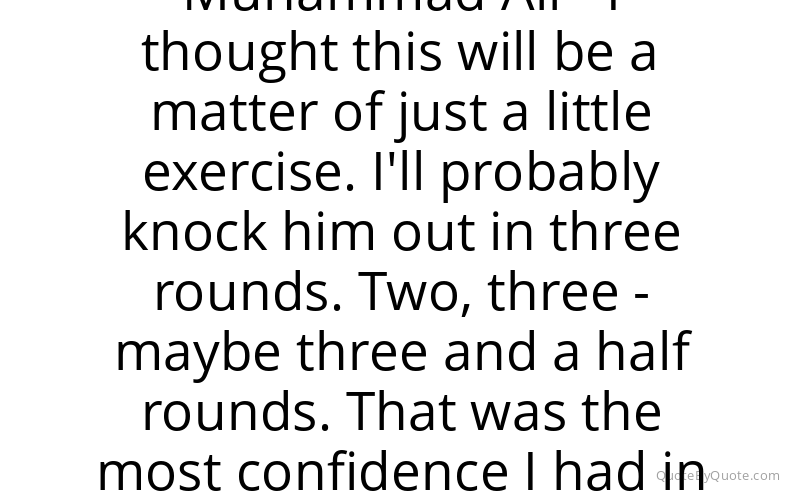 Preview image for this quote by George Foreman
