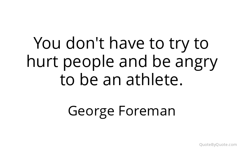 Preview image for this quote by George Foreman