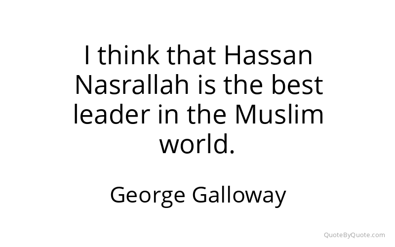 Preview image for this quote by George Galloway