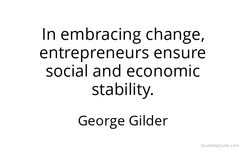 Preview image for this quote by George Gilder