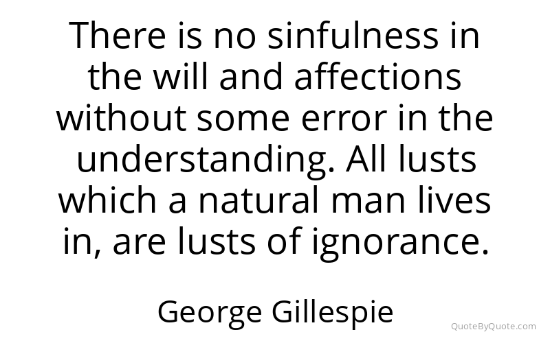 Preview image for this quote by George Gillespie