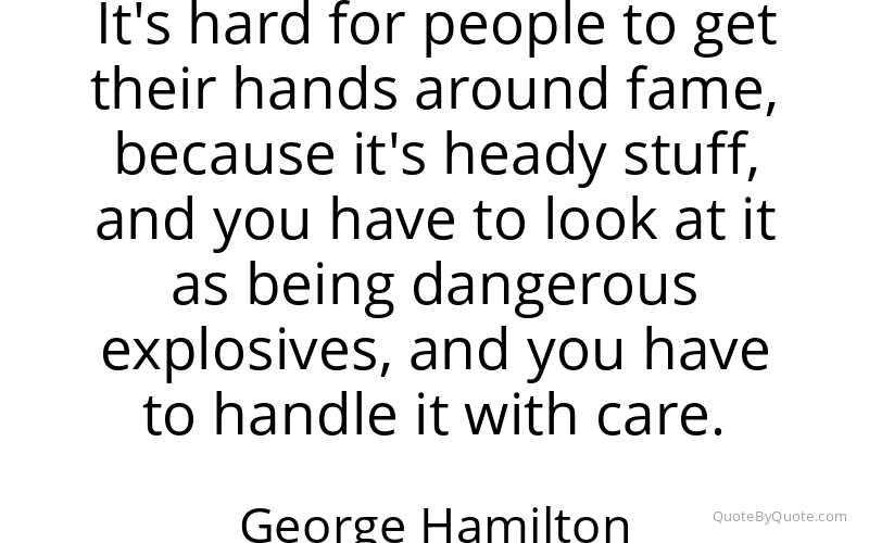 Preview image for this quote by George Hamilton