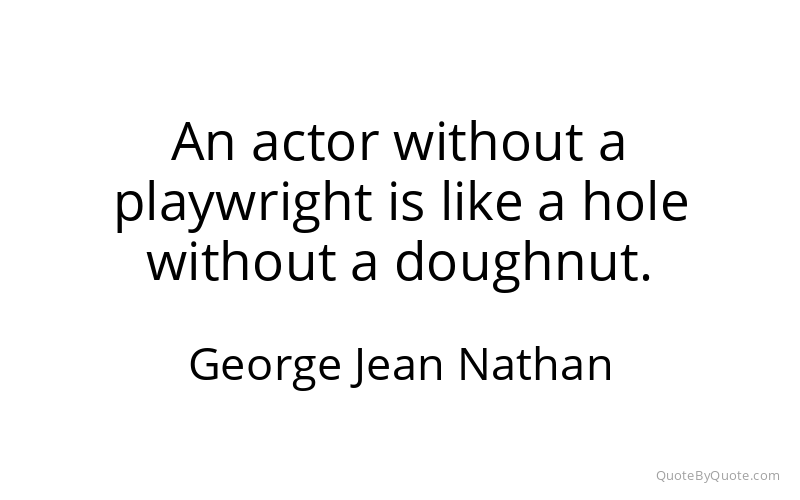 Preview image for this quote by George Jean Nathan