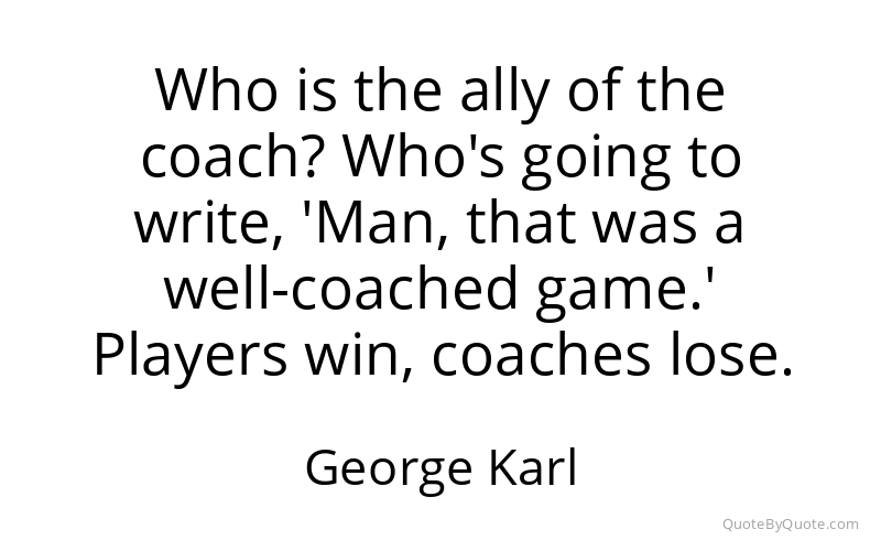 Preview image for this quote by George Karl