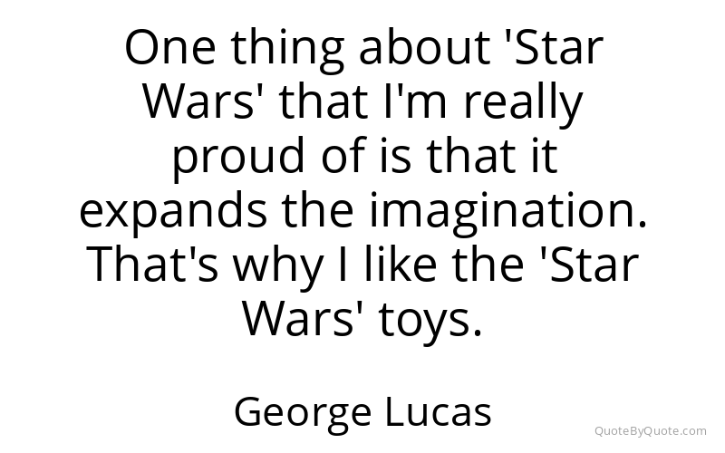 Preview image for this quote by George Lucas