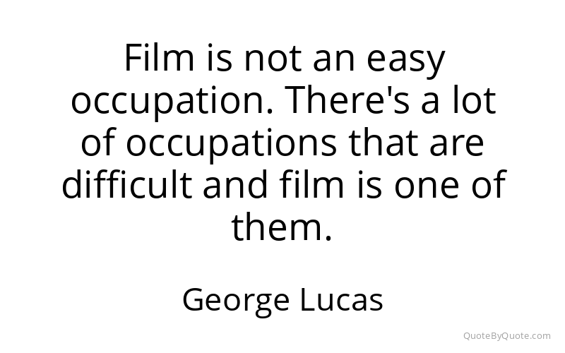 Preview image for this quote by George Lucas