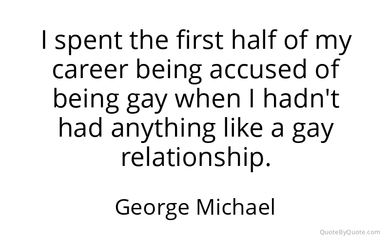 Preview image for this quote by George Michael