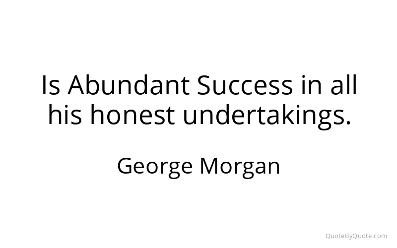 Preview image for this quote by George Morgan