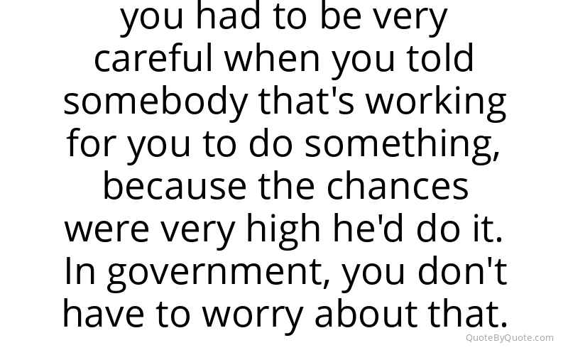 Preview image for this quote by George P. Shultz