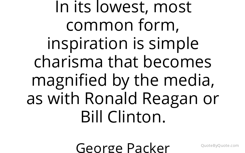 Preview image for this quote by George Packer