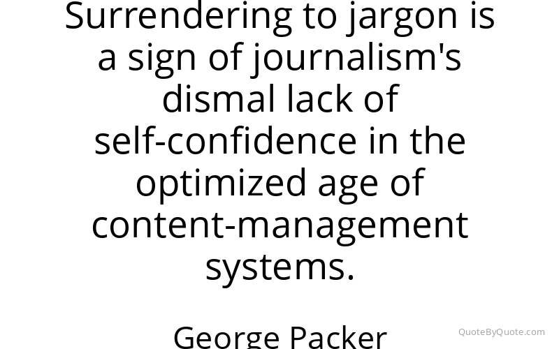 Preview image for this quote by George Packer